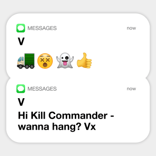 HI KILL COMMANDER VILLANELLE TEXT Sticker